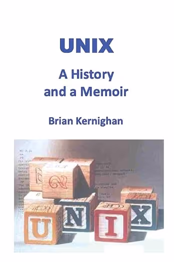 UNIX: A Memoir